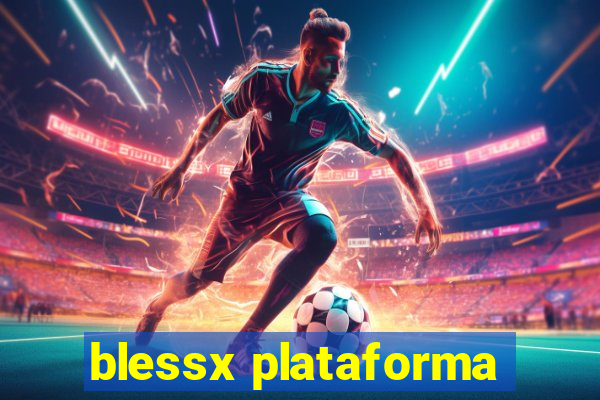 blessx plataforma